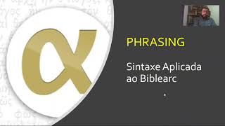 Phrasing Sintaxe aplicada ao Biblearc [upl. by Grubman]