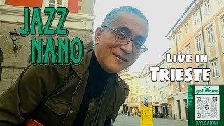 Jazz Nano Street Edition Tuesday Teatime Busking in Trieste 2024 Tour in Italy [upl. by Mccarty]