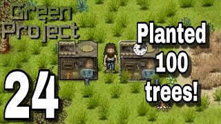 Green Project  Lets Play Ep24 Planted 100 Trees [upl. by Prima]