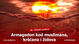 ARMAGEDON KOD MUSLIMANA KRŠĆANA I ŽIDOVA  dr Zijad Ljakić [upl. by Silvio]