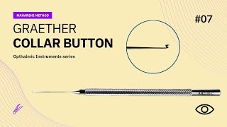 GREATHER COLLAR BUTTON  Opthalmic instruments series [upl. by Farrah702]