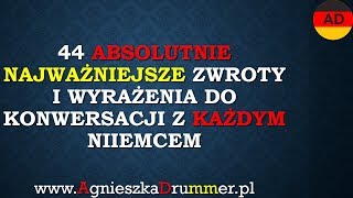 💥 44 najważniejsze zwroty do konwersacji z Niemcami 💥 [upl. by Ahsac385]