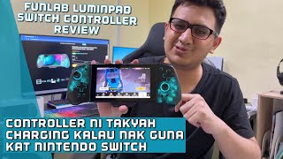 CONTROLLER NI DAH LA BEST DESIGN PUN UNIK  FUNLAB LUMINPAD CONTROLLER SWITCH REVIEW MALAYSIA [upl. by Aciamaj]