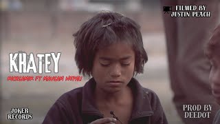 Richsamir  KHATEY FT MAUSAM NEPALI PROD BY DEEDOT [upl. by Christyna]