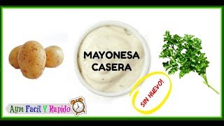 MAYONESA SIN HUEVO SIN LECHE MAYONESA CASERAMAYONESA VEGETARIANA [upl. by Epp223]