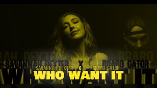 Savannah Dexter x BraboGator  Who Want It Official Music Video [upl. by Cacka]