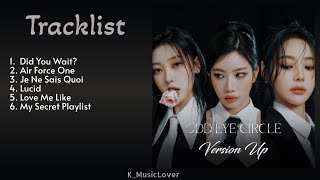 ODD EYE CIRCLE  Version Up FULL ALBUM [upl. by Enel]