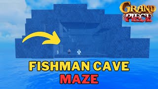 How To Solve Fishman Cave Maze Puzzle in Grand Piece Online GPO [upl. by Hindu]