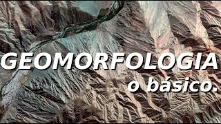 GEOMORFOLOGIA o básico Formas de Relevo Domínios Morfoestruturais e Morfoesculturais [upl. by Nnylhtak]