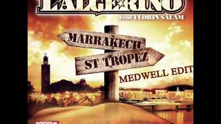 LAlgerino ft Florin Salam  Marrakech Saint Tropez Medwell Edit [upl. by Reinhardt209]