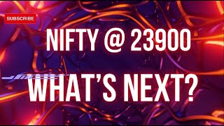 Master Your Trades Nifty  23900  Whats Next  GANN [upl. by Grof]