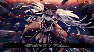 Nightcore  Gravity Wall Lyrics [upl. by Allare]