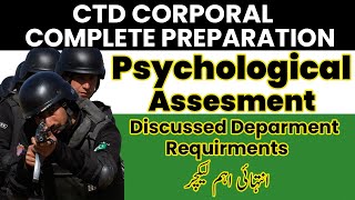 Psychological Assessment Test for Corporals in CTD Punjab  Complete Detailed Lecture [upl. by Normand209]