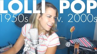 Lollipop 1950s vs 2000s Lil Wayne  The Chordettes cover  Ali Spagnola [upl. by Peyter830]