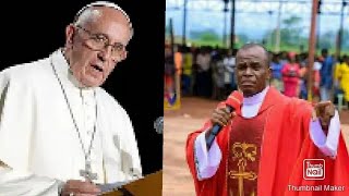 POPE has Finally broken silent over Fr Mbakas prophecies [upl. by Musser]