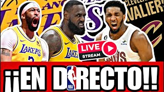 🟡​ ¡¡¡EN DIRECTO​ 🚨​​ LOS ÁNGELES LAKERS vs CLEVELAND CAVALIERS 💥​ NBA EN VIVO GRATIS 🏀 LEBRON [upl. by Ollayos]