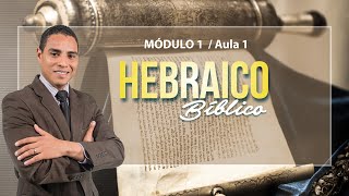 Aprenda o Hebraico Bíblico Passo a Passo  Aula ao Vivo [upl. by Ykciv886]