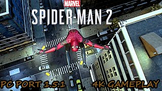 MARVEL SPIDER MAN 2 PC PORT GAMEPLAY  4K GAMEPLAY  VERSION 151 [upl. by Serafine433]