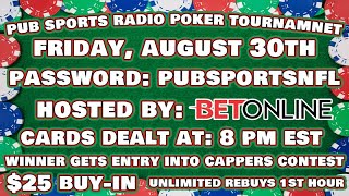 Pub Sports Radio Poker Tournament 2024  August 30th 2024  Hosted By Jimmy the Bag and Jose [upl. by Annam]