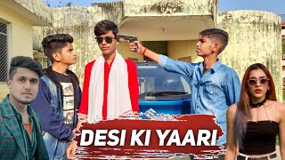 desi ki yaari  Gundagardi  Never Judge Too Quickly  dosti  Yaari  Desi Gangster  BLP Boys [upl. by Eldwon]