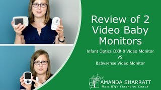 Review of 2 Baby Monitors  Babysense Video Monitor vs Infant Optics DXR8 Video Monitor [upl. by Sacram]