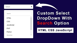 Custom Select Dropdown With Search Option Using JavaScript [upl. by Alain]