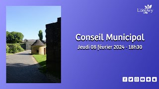 Conseil Municipal  Jeudi 8 février 2024 [upl. by Saiff]