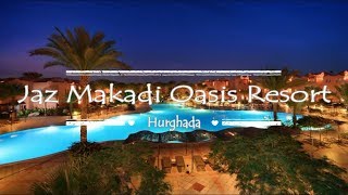 Jaz Makadi Oasis Resort 5 Hurghada Egypt [upl. by Perretta957]