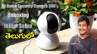 Mi Home Security Camera 360° 1080P unboxing amp initial setup in telugu  By Kanthu  babai TV [upl. by Yerffeg]