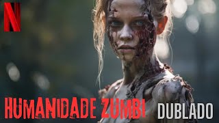 Humanidade Zumbi Dublado A Revolução dos Mortosvivos  Terror 1h 55m  Filmes completos HD [upl. by Aisanahta]