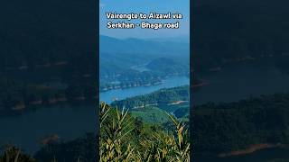 Vairengte to Aizawl via Serkhan  Bhaga road mizoram travel road tuirialhydelproject [upl. by Pooley]