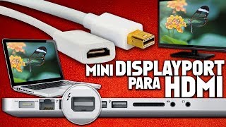 Mini Displayport para HDMI  Thunderbolt HDMI [upl. by Hollerman667]