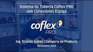 Sistema de Tubería Coflex PRO con Conexiones Espiga [upl. by Freida360]