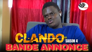 CLANDO SAISON 4  bande Annonce [upl. by Orfurd]