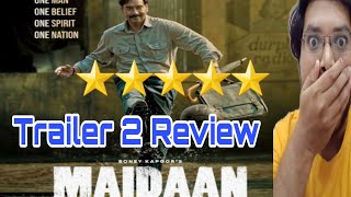 MAIDAAN TRAILER 2 REVIEW  MAIDAAN TRAILER 2 REACTION  MAIDAAN NEW TRAILER FIRST REVIEW OUT  AJAY [upl. by Yrian967]