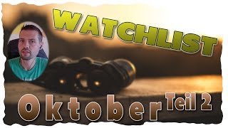 Watchlist Oktober Teil 2 neue Aktien mit Potenzial [upl. by Edmonds]