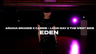 Ariana Grande x Cassie  Long Way 2 The West Side  EDEN  KALLEY DANCE STUDIO [upl. by Arakaj]