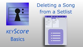 KeyScore  Deleting a Song from a Setlist [upl. by Eckel]