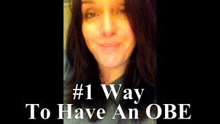 1 Way To Have An OBE My EASY Technique [upl. by Mell976]