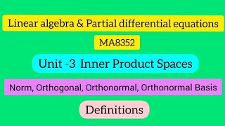 Linear algebra amp PDEPart20NormOrthogonal OrthonormalOrthonormal Basis DefinitionsIn Tamil [upl. by Stets453]