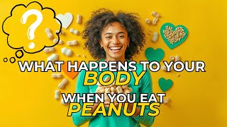 Peanuts And Your Health Benefits and Risks Peanut Paradise Your Goto Guide [upl. by Sharla]