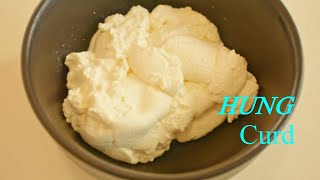 How to make Hung Curd  Homemade Hung Curd  So Easy [upl. by Howarth]