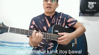 Nagmamahal kahit bawal by Narex Bernan with lyrics and chords [upl. by Mikkanen]