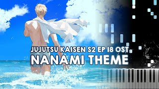 Vague Reason 曖昧な理由 Nanami Kento Theme  Jujutsu Kaisen 呪術廻戦 Season 2 EP18 OST Piano Cover Tutorial [upl. by Einotna]