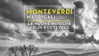 Monteverdi Madrigals Book 7 SV 117145 Full Album by Nuove Musiche [upl. by Wendell634]