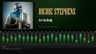 Richie Stephens  Are You Ready Nanny Goat Riddim HD [upl. by Sajet]