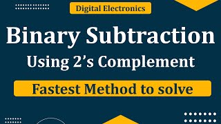 Binary subtraction using 2’s complement  2’s Complement subtraction [upl. by Beasley133]