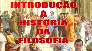 INTRODUÇÃO À HISTÓRIA DA FILOSOFIA O QUE É FILOSOFIA [upl. by Boykins]