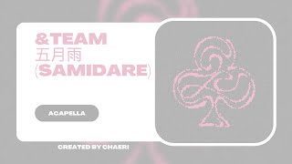 CLEAN ACAPELLA  ampTEAM Samidare [upl. by Asirrak580]