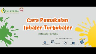 Edukasi Unit Farmasi Inhaler Turbuhaler [upl. by Ecirp]